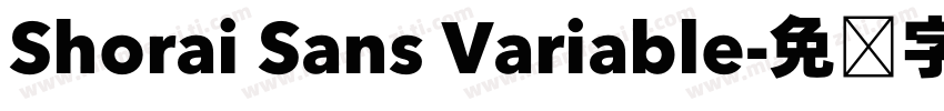 Shorai Sans Variable字体转换